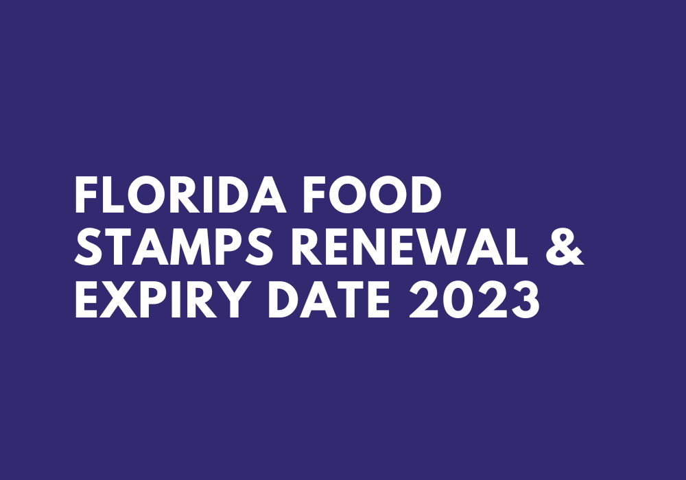 Keep Your Benefits Coming Florida Food Stamps Renewal Process